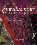Fine Embellishment Techniques: Classic Details for Today's Clothing