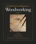 The Complete Illustrated Guide to Woodworking