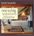 Not So Big Solutions For Your Home