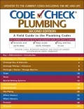 Code Check Plumbing: A Field Guide to the Plumbing Codes