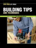 Building Tips and Techniques