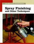 Spray Finishing and Other Techniques