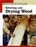 Selecting and Drying Wood