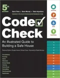 Code Check: Illustrated Guide to Building a Safe House