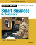 Smart Business for Contractors: A Guide to Money and the Law
