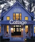 Cottage: America's Favorite Home Inside and Out