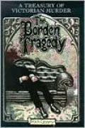 Treasury of Victorian Murder: The Borden Tragedy