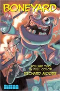 Boneyard, Volume 2: In Full Color