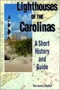 Lighthouses of the Carolinas: A Short History and Guide