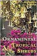 Ornamental Tropical Shrubs