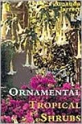 Ornamental Tropical Shrubs