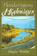 Florida History from the Highways