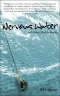 Nervous Water and Other Florida Stories