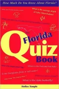 The Florida Quiz Book: How Much Do You Know about Florida?
