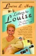 Letters to Louise: The Answers Are Within You