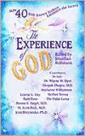 The Experience of God: How 40 Well-Known Seekers Encounter the Sacred