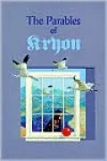 The Parables of Kryon