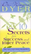 10 Secrets for Success and Inner Peace