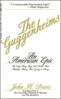 The Guggenheims: An American Epic
