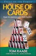 House of Cards: Hope for Gamblers and Their Families