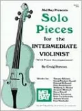 Solo Pieces for the Intermediate Violinist