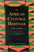 The African Cultural Heritage Topical Bible: King James Version
