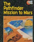 The Pathfinder Mission to Mars