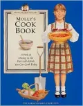 Molly's Cookbook: A Peek at Dining in the Past with Meals You Can Cook Today