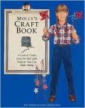 Molly's Craft Book: A Look at Crafts from the Past with Projects You Can Make Today