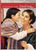 Changes for Josefina: A Winter Story (American Girls Collection Series: Josefina #6)