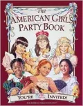 The American Girls Party Book