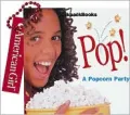 Pop!: A Popcorn Party