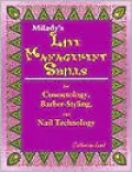 Milady's Life Management Skills for Cosmetology, Barber-Styling, and Nail Technology