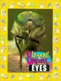 Bizarre and Beautiful Eyes