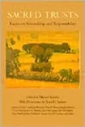 Sacred Trusts: Essays on Stewardship and Responsibility