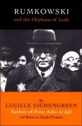 Rumkowski and the Orphans of Lodz