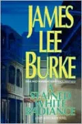 A Stained White Radiance (Dave Robicheaux Series #5)