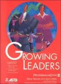 Growing Leaders: A Leader-Builder Handbook for HRD and Training Professionals, Business Executives and Managers, Executive Coaches