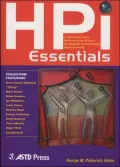 Hpi Essentials: A Just-the-Facts, Bottom-Line Primer on Human Performance Improvement