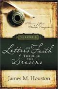 Letters of Faith through the Seasons, Volume 2: A Treasury of Great Christians' Correspondence