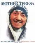 Mother Teresa: Helping the Poor