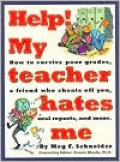 Help! My Teacher Hates Me