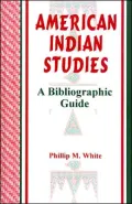 American Indian Studies: A Bibliographic Guide