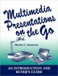 Multimedia Presentations on the Go: An Introduction and Buyer's Guide
