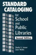 Standard Cataloging for School and Public Libraries