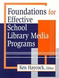 Foundations for Effective School Library Media Programs