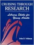 Cruising Through Research : Library Skills for Young Adults