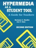 Hypermedia As a Student Tool: A Guide for Teachers