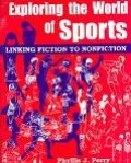 Exploring the World of Sports Linking Fiction to Nonfiction