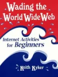 Wading the World Wide Web: Internet Activities for Beginners